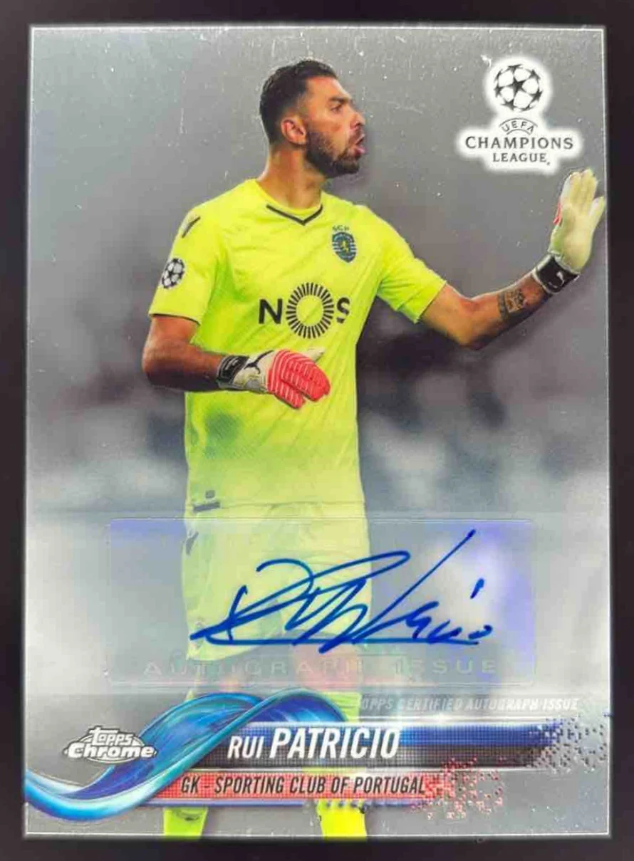 2017 Topps Chrome UEFA Champions League Autographs #54 Rui Patricio Auto