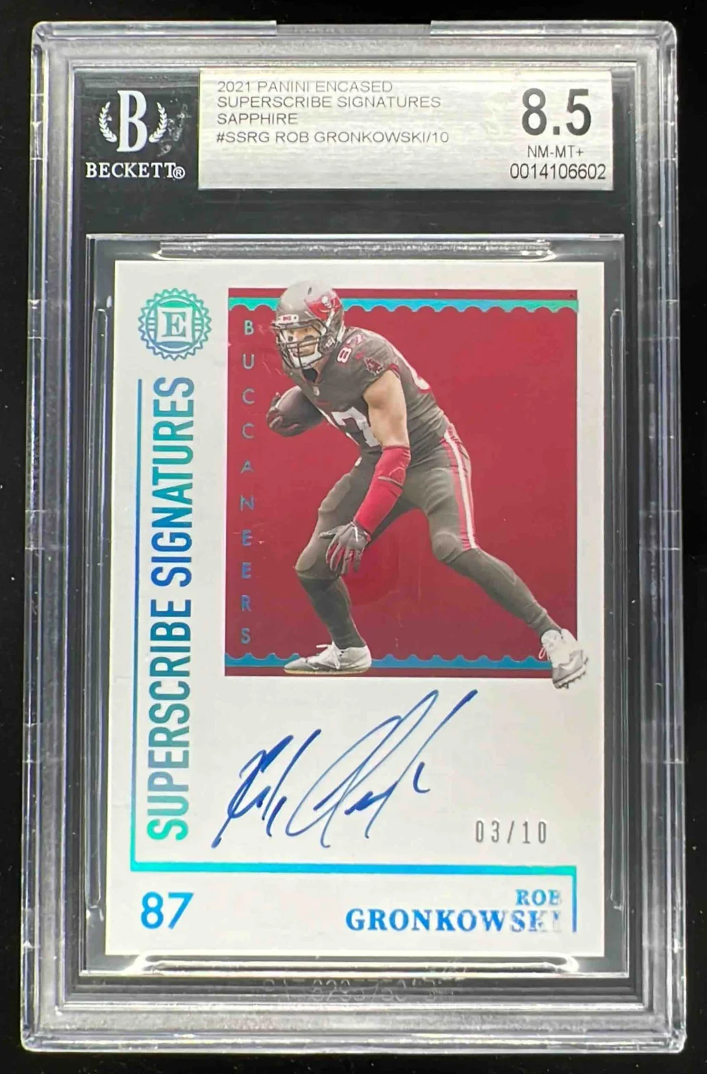 2021 Encased Superscribe Sapphire #SS-RG Rob Gronkowski Auto /10 BGS 8.5