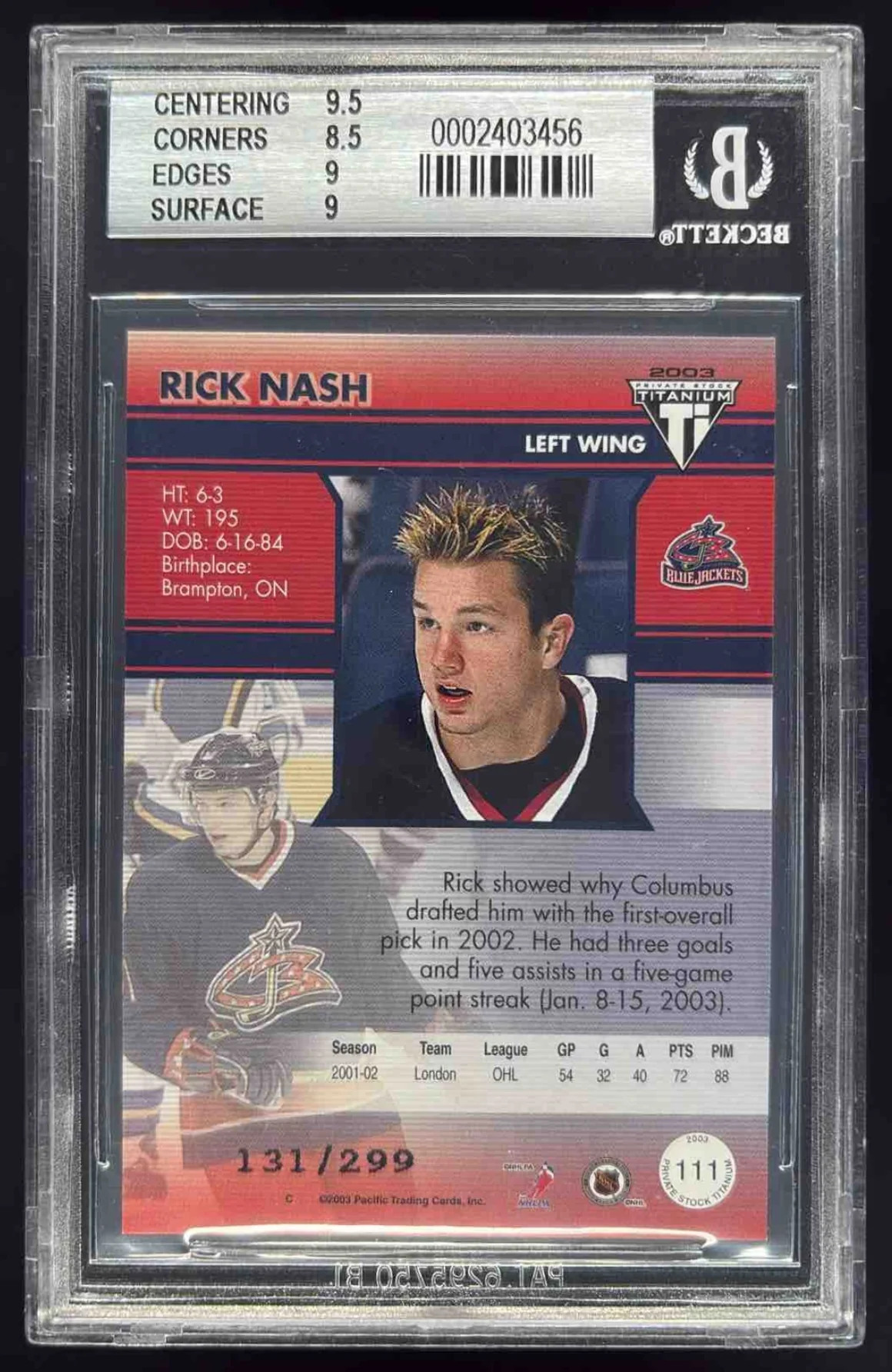 2002-03 Pacific Private Stock Titanium Red #111 Rick Nash Rookie RC /299 BGS 9 - Image 2