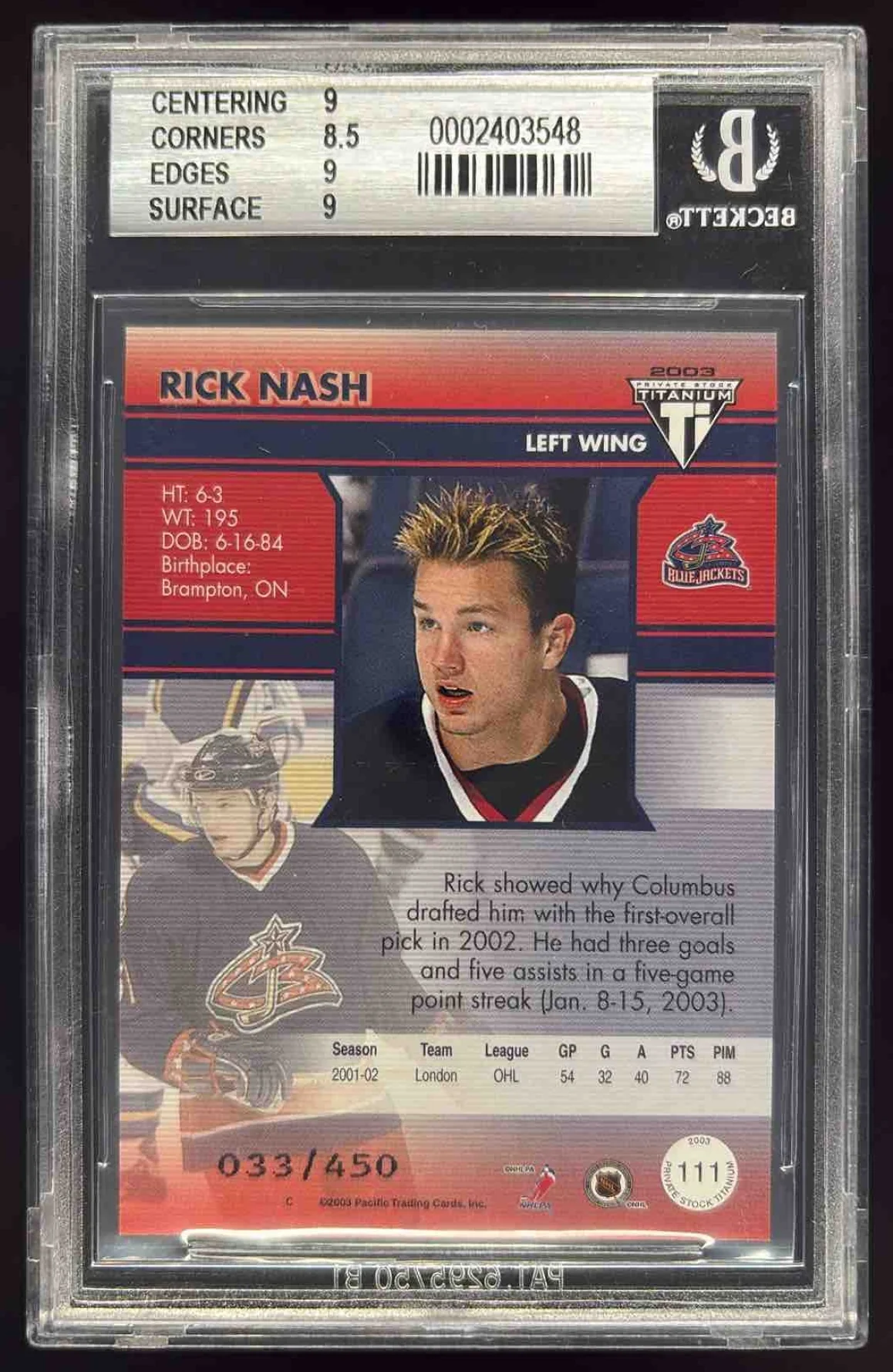 2002-03 Pacific Private Stock Titanium Blue #111 Rick Nash Rookie RC /450 BGS 9 - Image 2