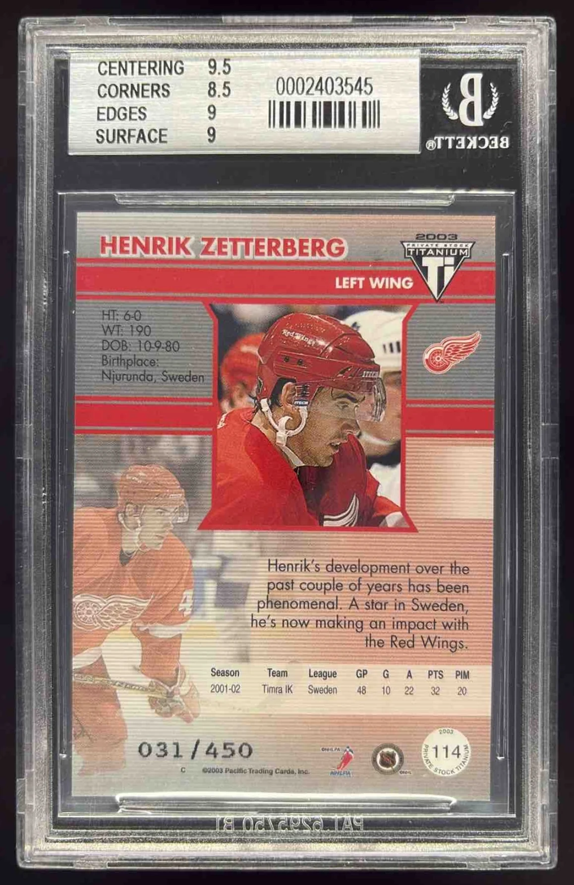 2002-03 Pacific Private Stock Titanium Blue #114 Henrik Zetterberg RC /450 BGS 9 - Image 2