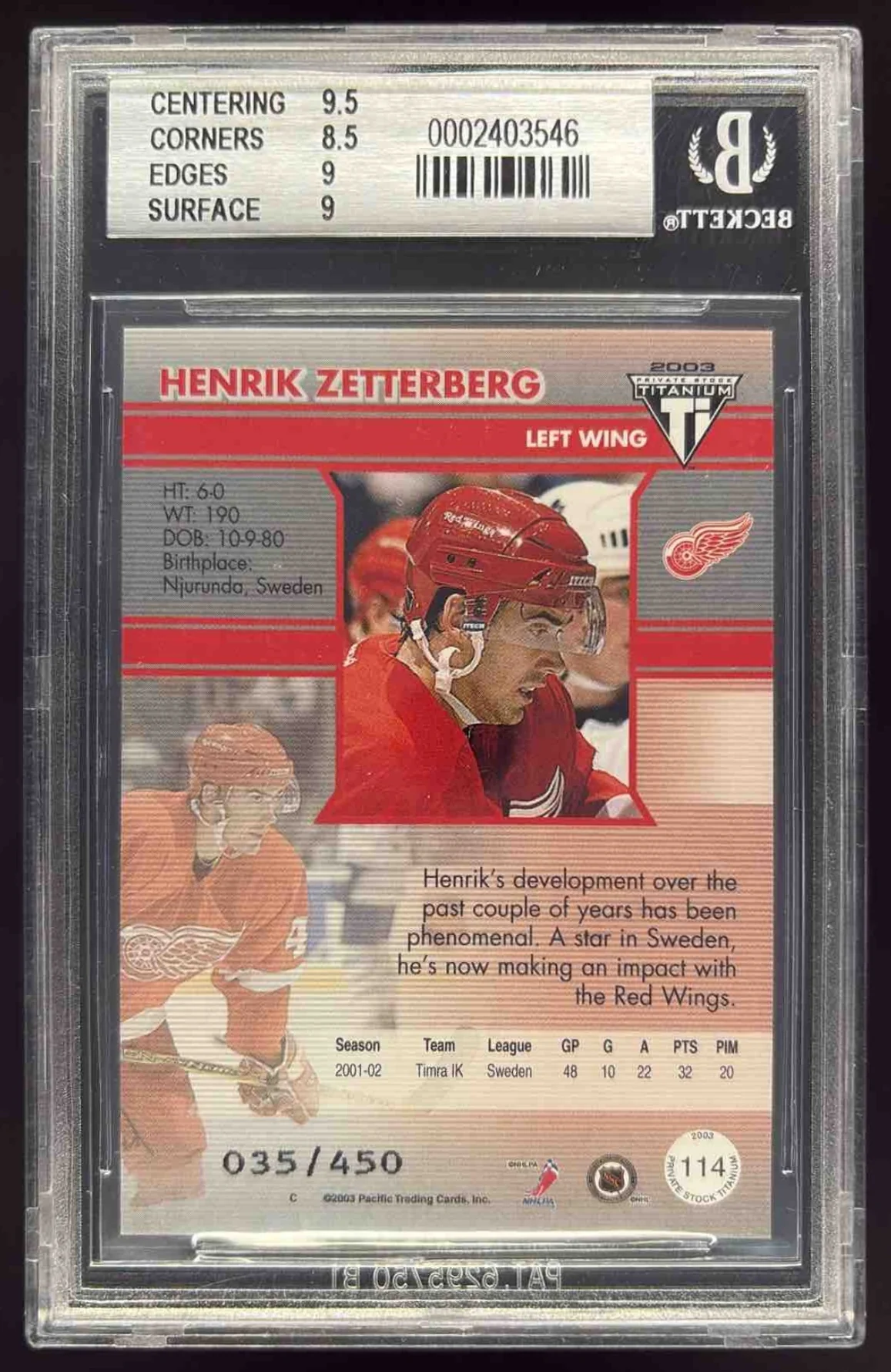 2002-03 Pacific Private Stock Titanium Blue #114 Henrik Zetterberg RC /450 BGS 9 - Image 2