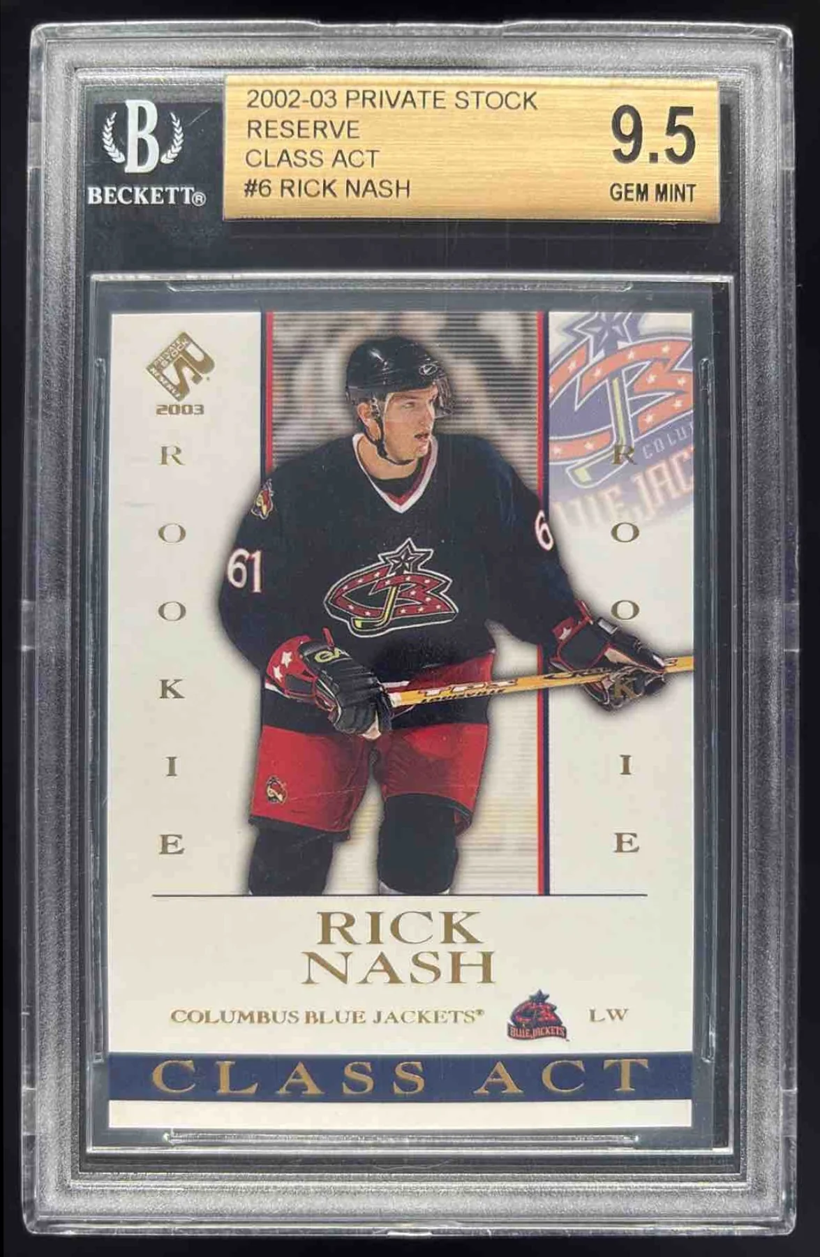 2002-03 Pacific Private Stock Reserve Class Act #6 Rick Nash RC BGS 9.5