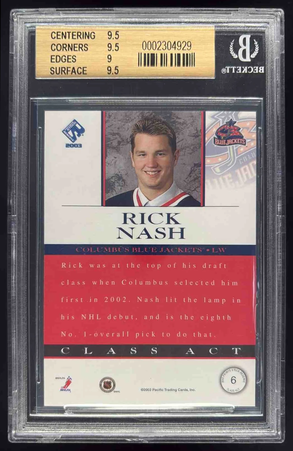 2002-03 Pacific Private Stock Reserve Class Act #6 Rick Nash RC BGS 9.5 - Image 2