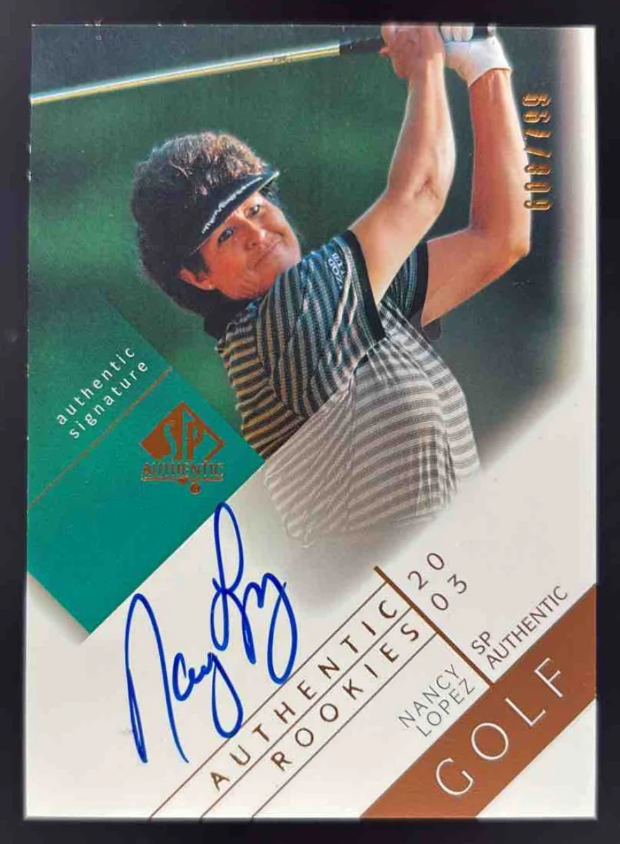 2003 SP Authentic 2003 SP Authentic #109 Nancy Lopez Autograph RC Auto /799