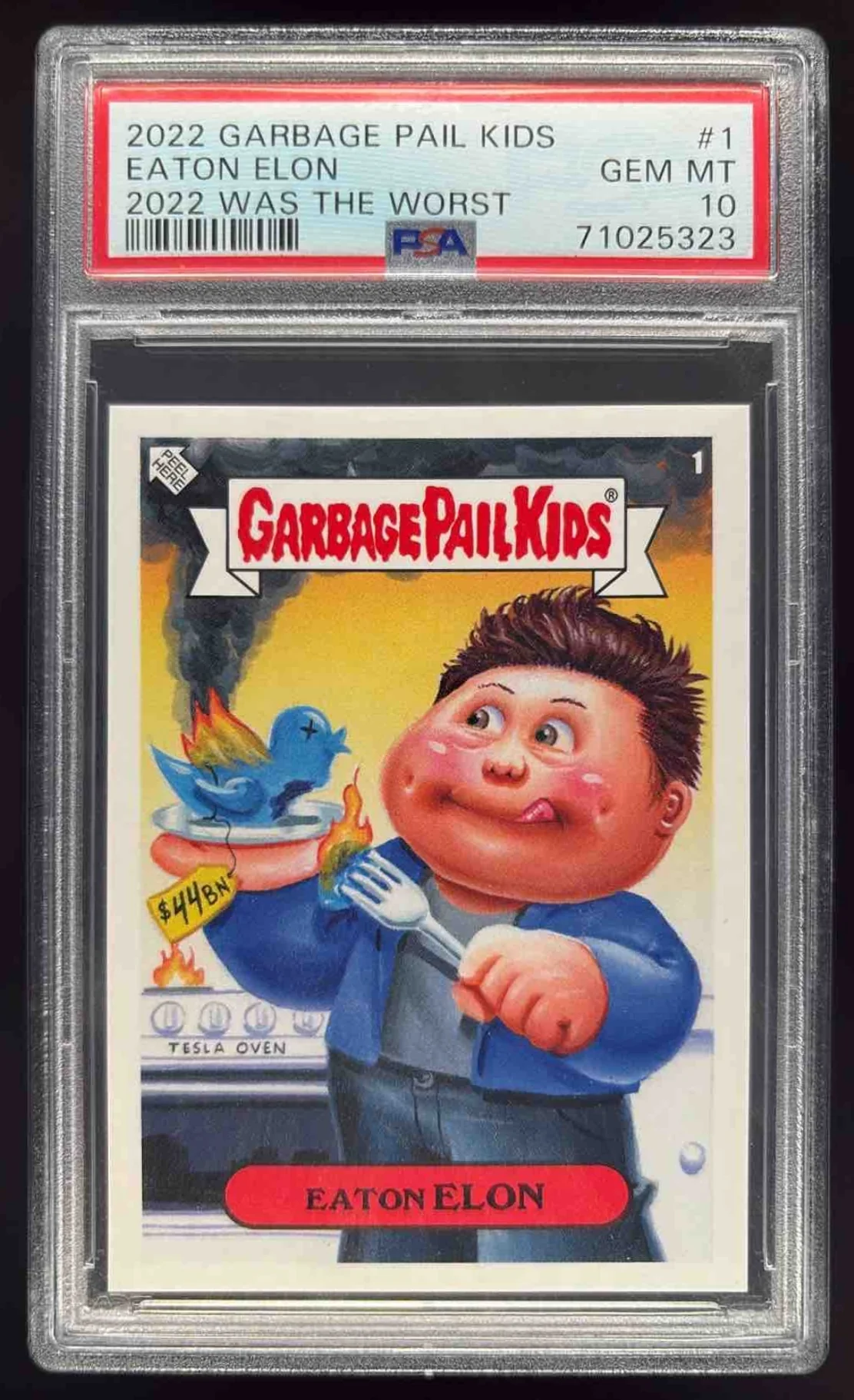 2022 Garbage Pail Kids 2022 Was the Worst #1 Eaton Elon PSA 10