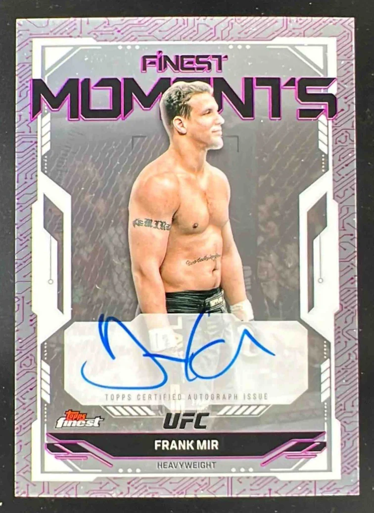 2025 Topps UFC Finest Finest Moments Signatures #FMS-FM Frank Mir Autograph Auto