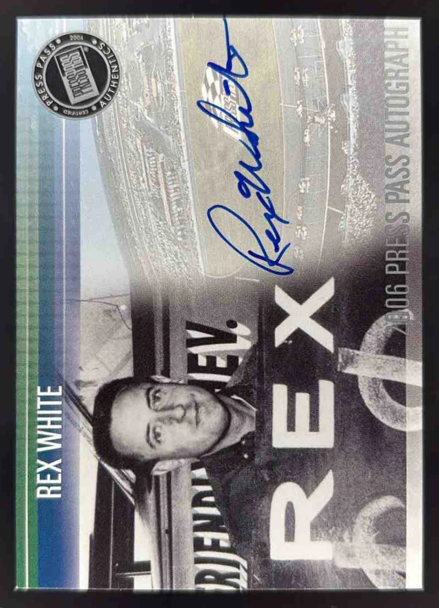 2006 Press Pass Autograph Rex White Auto