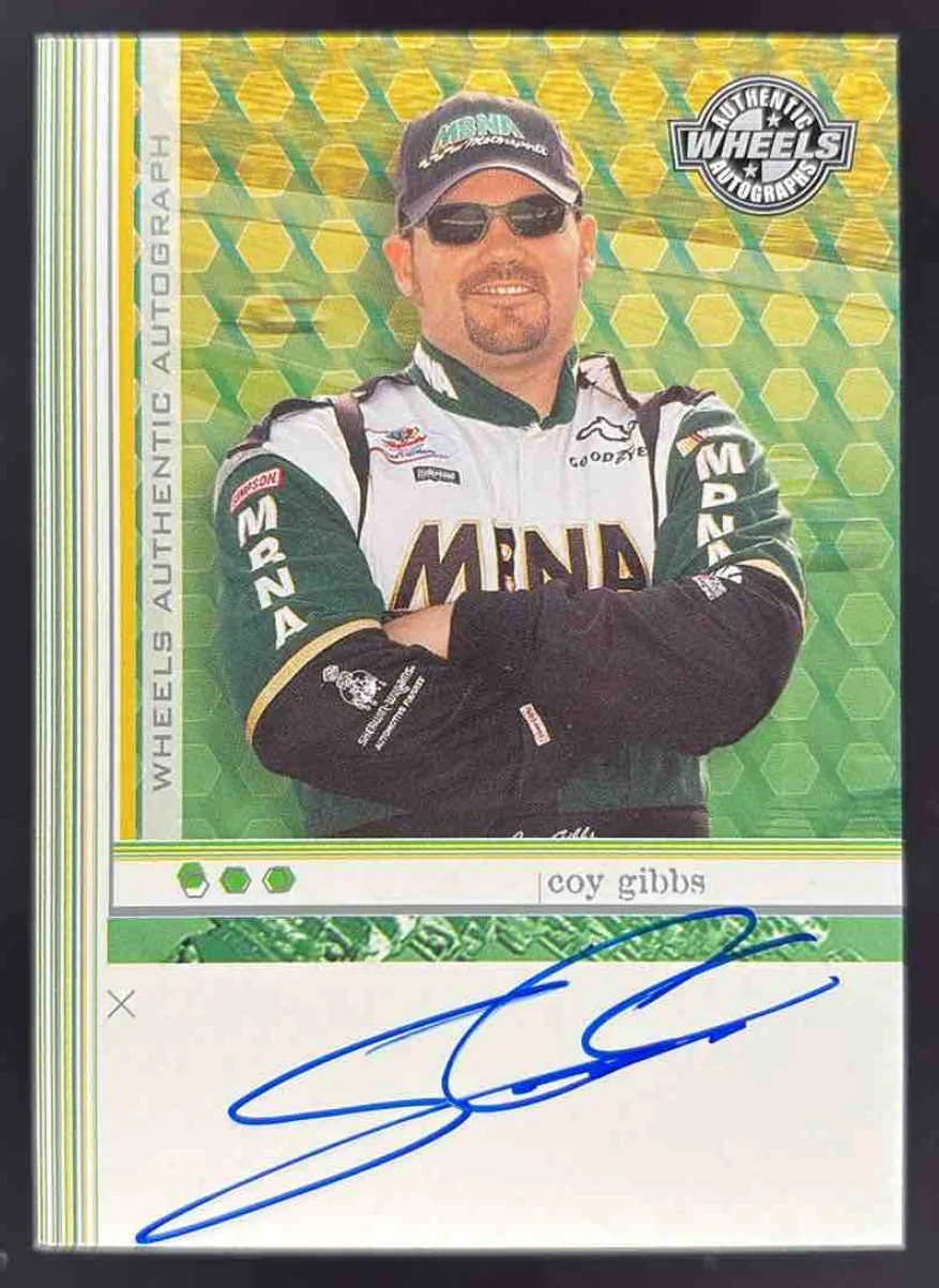 2003 Wheels Autograph Coy Gibbs Auto