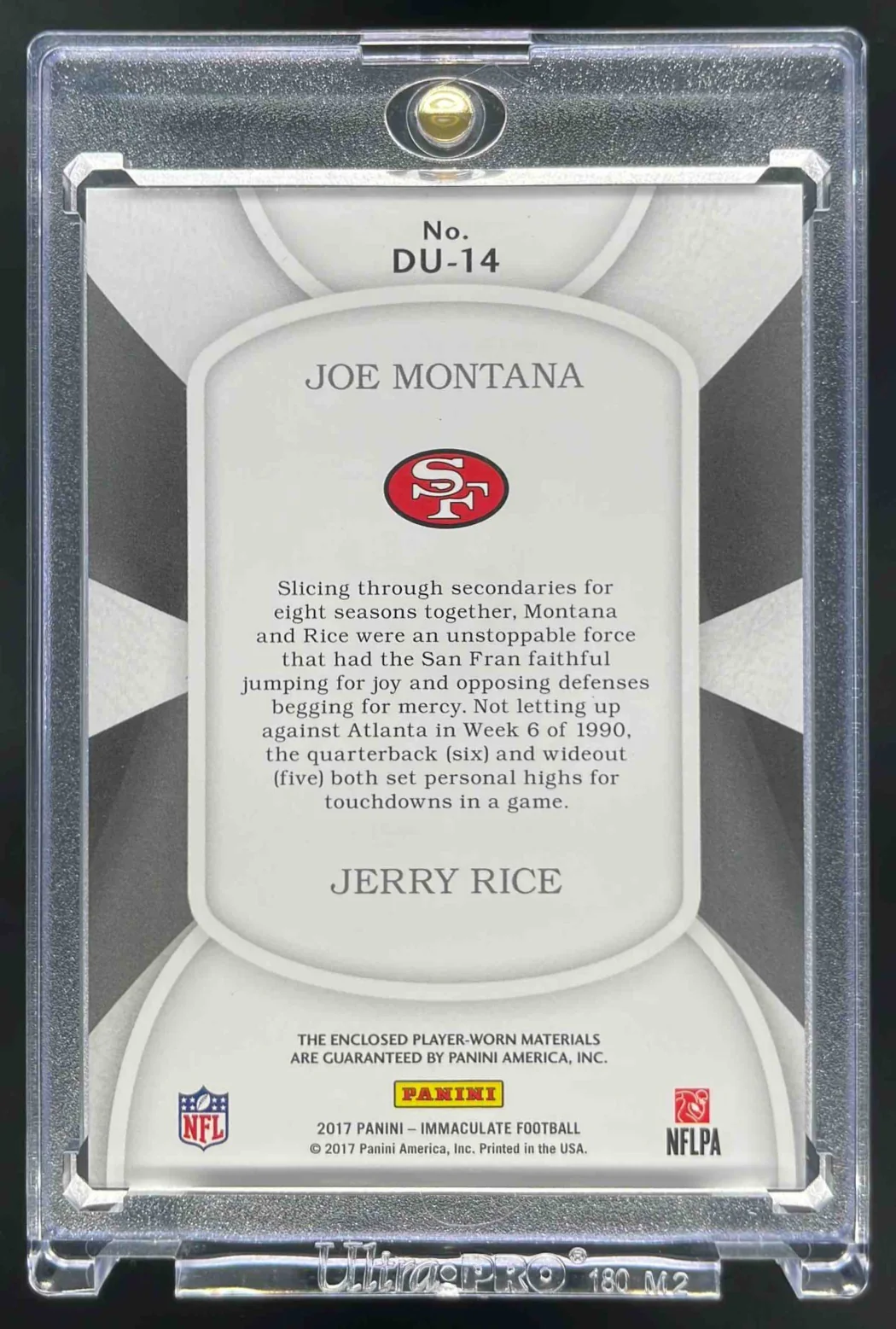 2017 Panini Immaculate Collection Dual Jerseys #DU-14 Joe Montana Jerry Rice /25 - Image 2