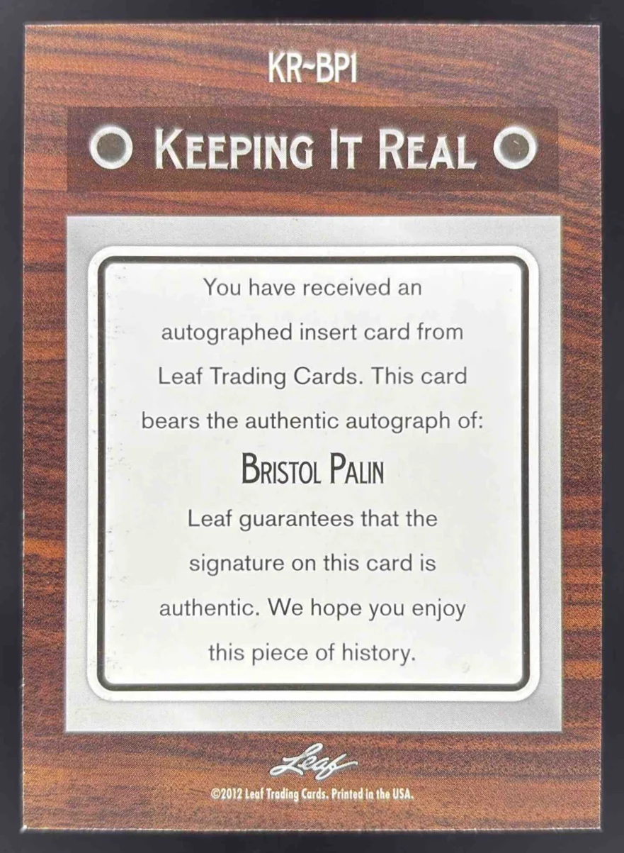 2012 Leaf Keeping it Real Autograph Bristol Palin Auto - Image 2