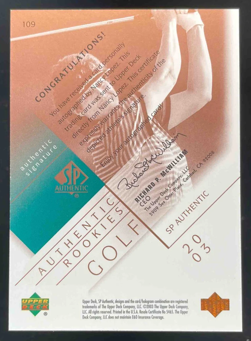 2003 SP Authentic 2003 SP Authentic #109 Nancy Lopez Autograph RC Auto /799 - Image 2