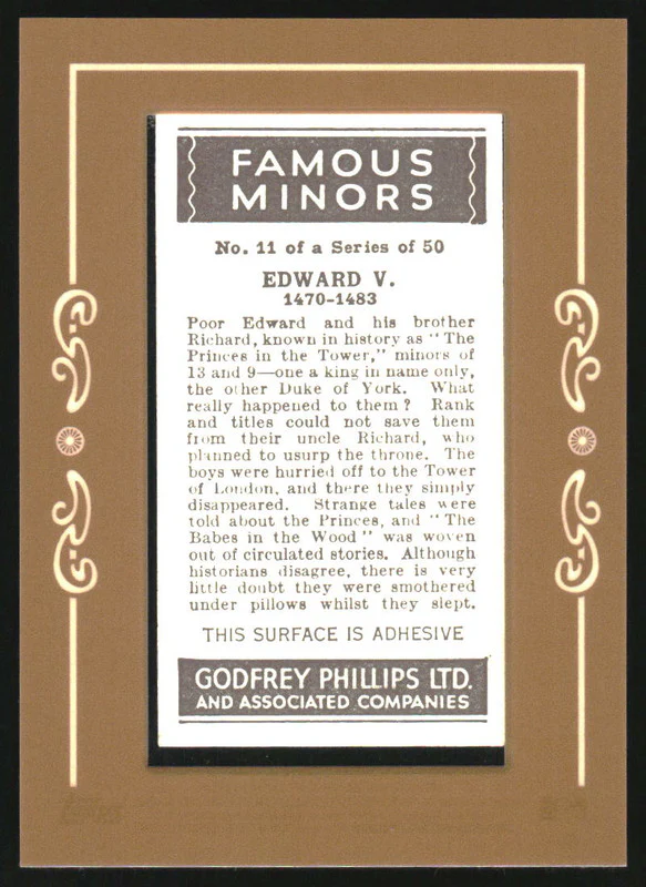 1936 Godfrey Phillips Famous Minors #11 Edward V - Image 2
