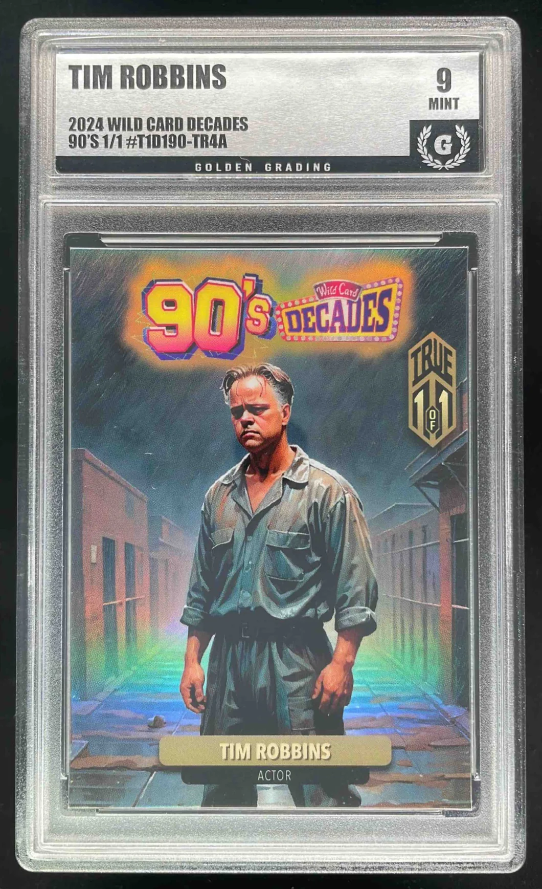 2024 Wild Card Decades 90's DecadeTim Robbins True 1/1 Golden Grading 10