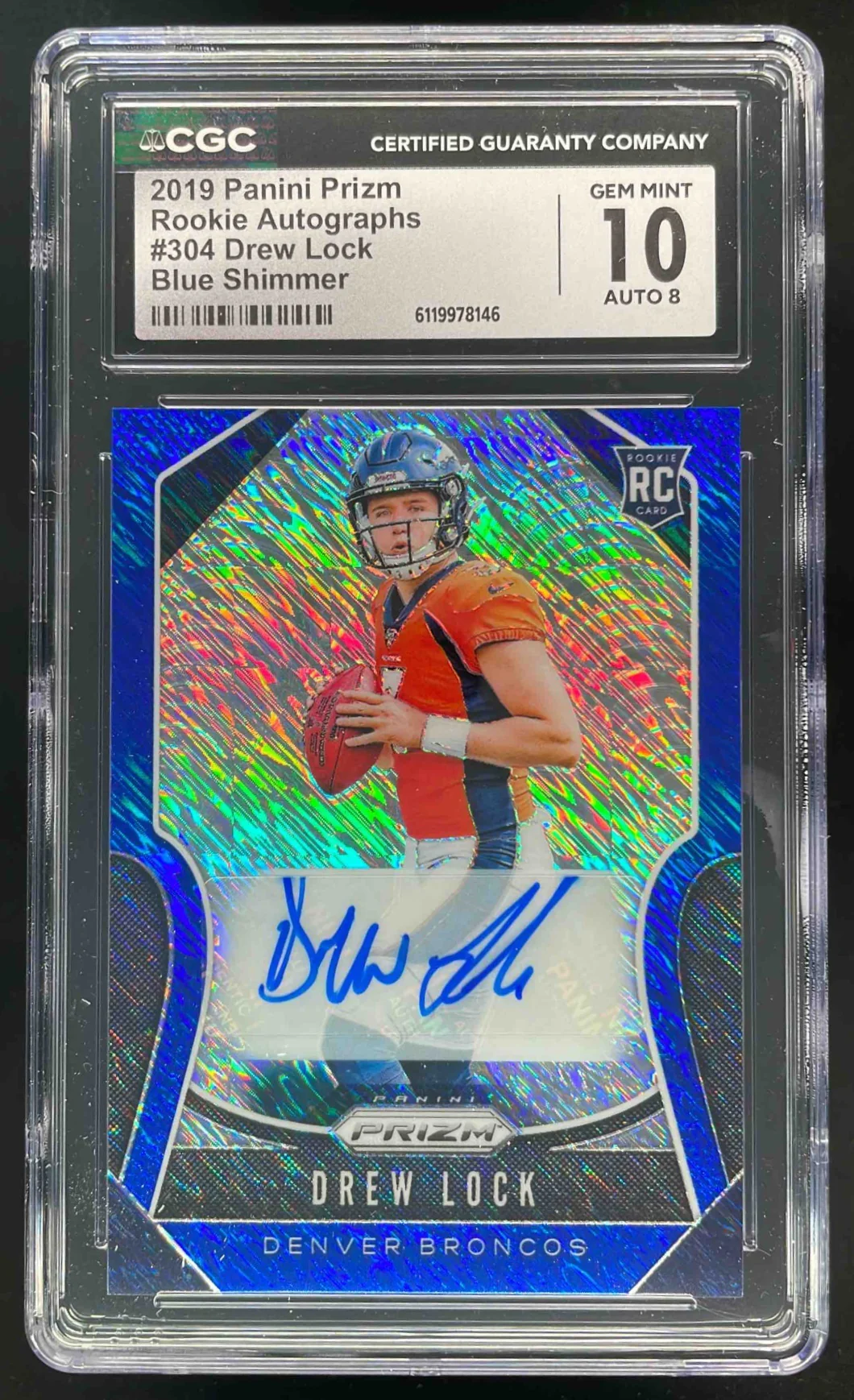 2019 Panini Prizm Rookie Prizm Blue Shimmer #304 Drew Lock RC Auto /10 CGC 10
