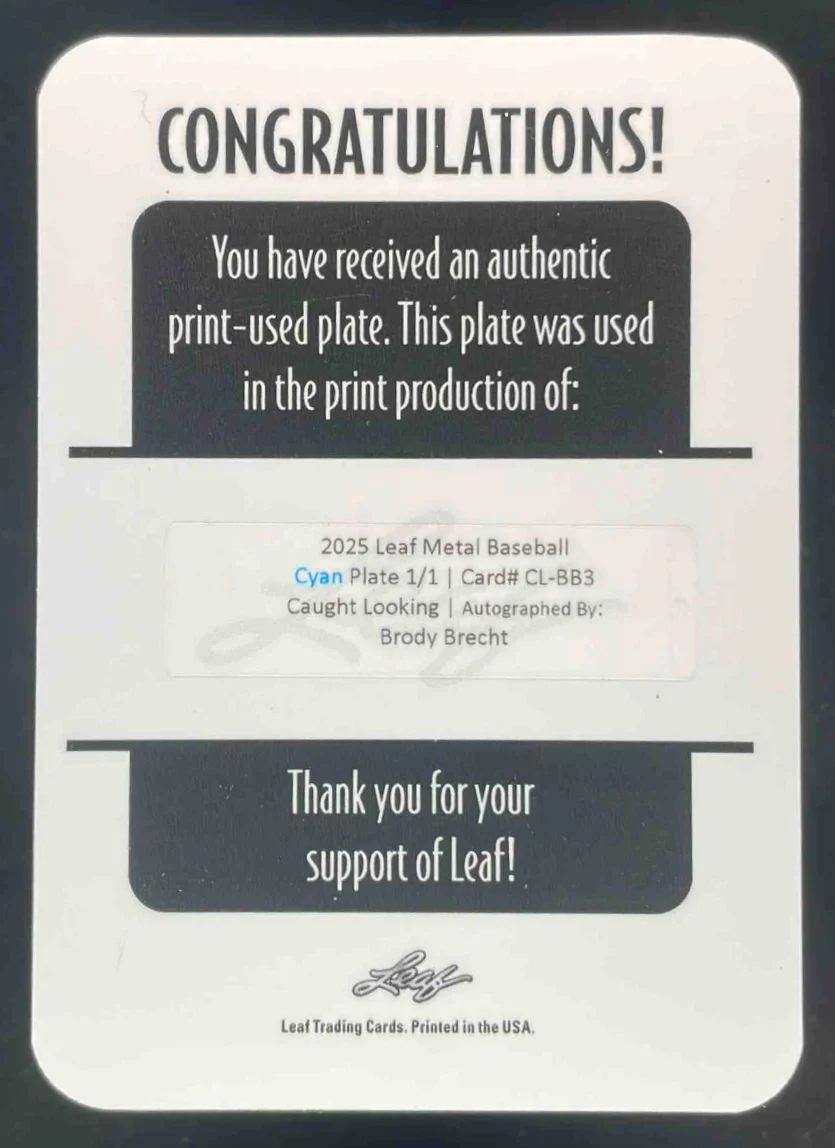 2025 Leaf Metal Caught Looking Printing Plates Cyan Brody Brecht Auto 1/1 - Image 2
