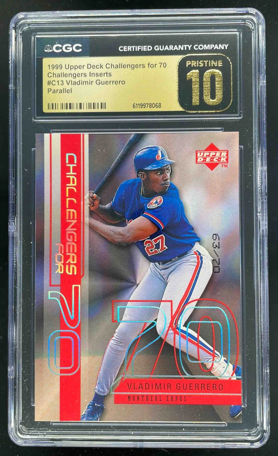 1999 Upper Deck Challengers 70 Challengers Inserts Vladimir Guerrero /70 CGC 10