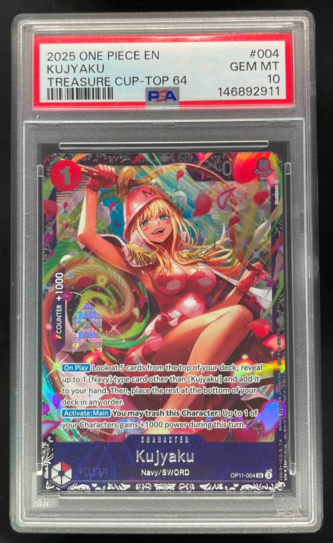 2025 One Piece EN Treasure Cup Top 64 #004 Kujyaku PSA 10