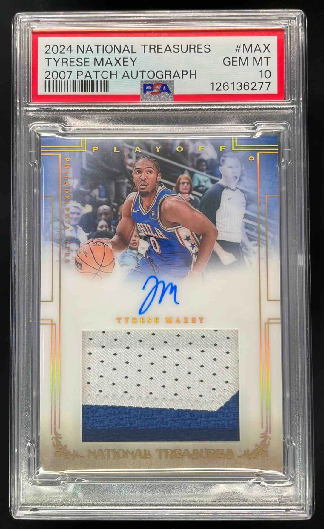 2024-25 National Treasures 2007 Patch Tyrese Maxey Auto /10 PSA 10