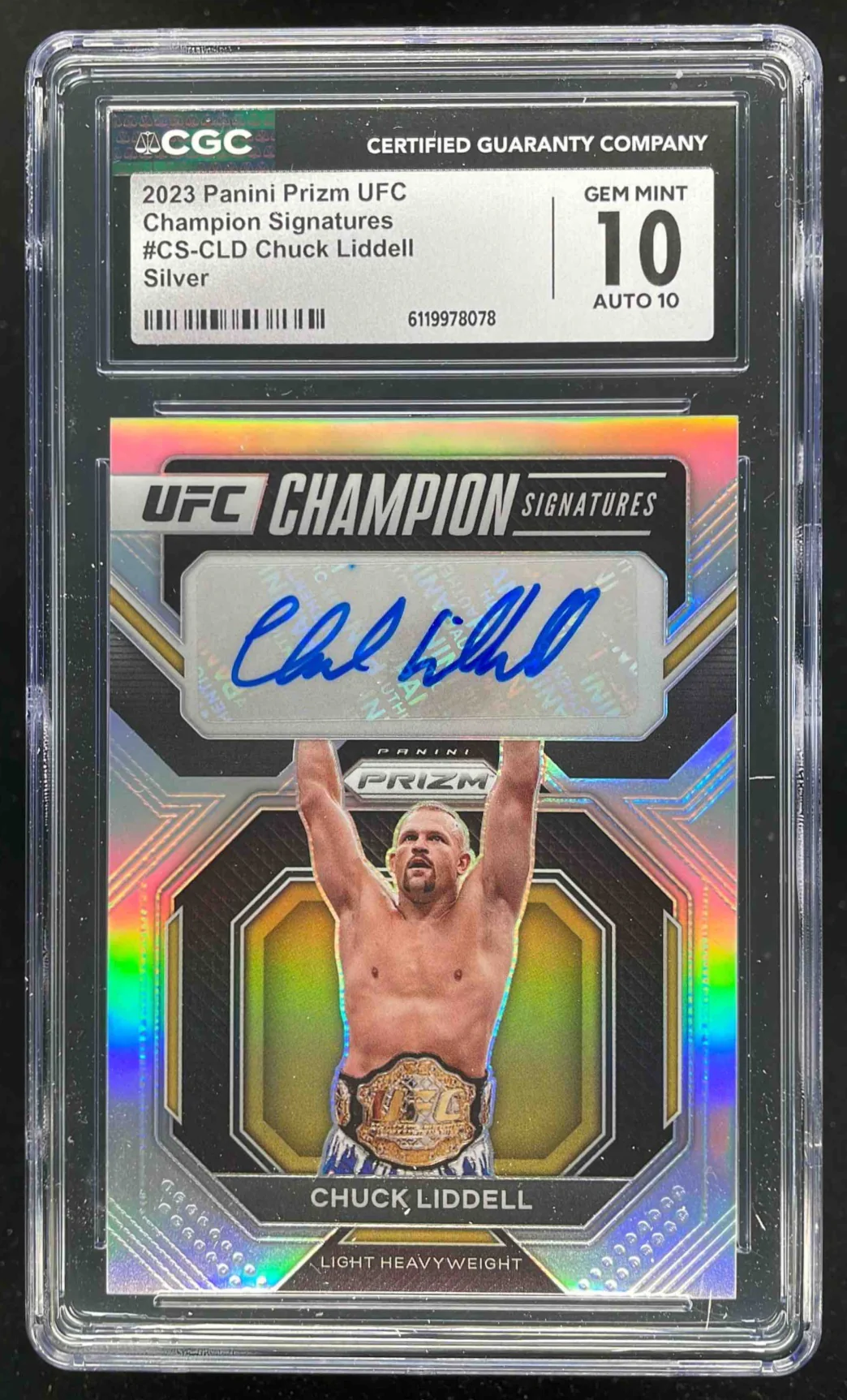 2023 Prizm UFC Champion Silver Prizms #CS-CLD Chuck Liddell Auto CGC 10