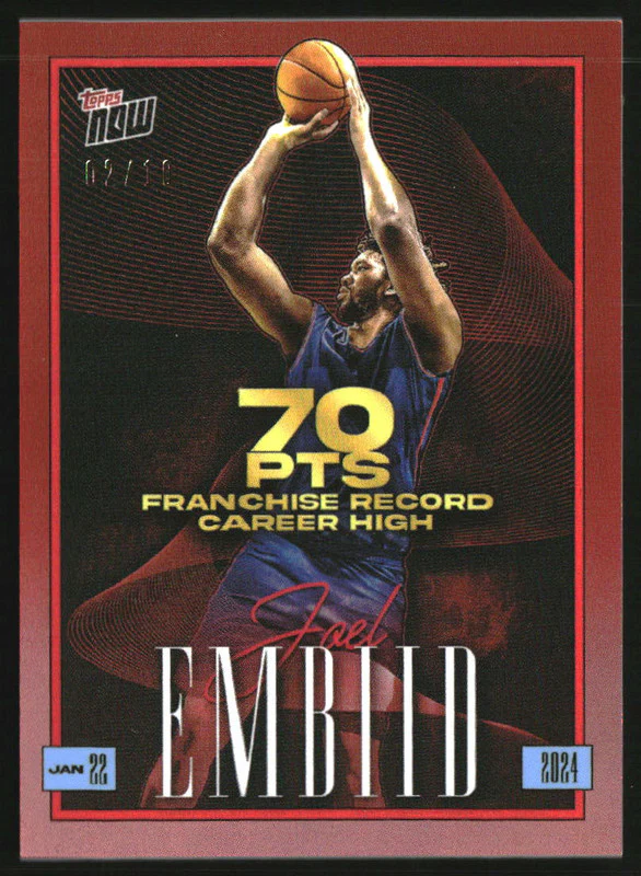 2024 Topps Now Red #JE1 Joel Embiid 70 Pts Franchise Record Career High /10