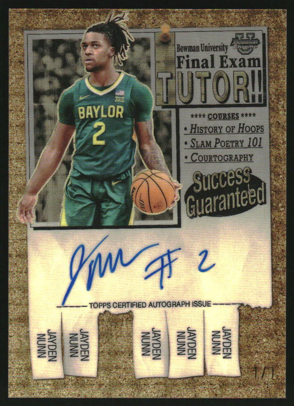 2024-25 Bowman University Chrome Final Exam Superfractor Jayden Nunn Auto 1/1