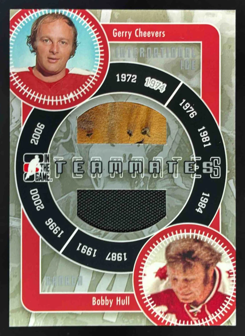 2006-07 In The Game Teammates Silver Gerry Cheevers Bobby Hull /70