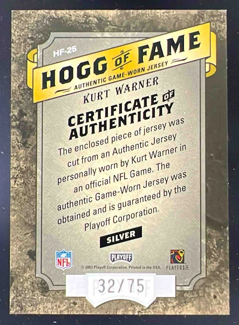 2003 Playoff Hogg Heaven Hogg of Fame Materials Silver #HF-25 Kurt Warner /75 - Image 2